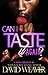 Can I Taste It 2: Can I Tas...