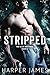 STRIPPED (The Slate Brothers, Book Three)