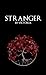 Stranger