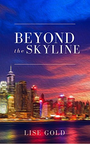 Beyond the Skyline (Kindle Edition)