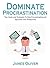 Procrastination by James Oliver