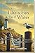 Like a Fish Out of Water (Mysteries of Martha's Vineyard, #2)