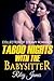 Taboo Nights with the Babysitter by Riley James
