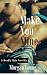 Make You Mine by Morgan Young