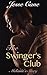 The Swinger's Club (Melanie's Story): A Wife Swapping Erotica Tale (The Swinger’s Club Book 2)