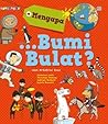 Mengapa Bumi Bulat?