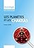Les Planètes et les Chakras...