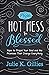From Hot Mess to Blessed: H...