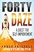 Forty Daze: A Quest for Sel...