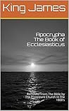 Apocrypha The Book of Ecclesiasticus by Anonymous