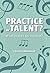 Practice or Talent?: What m...