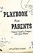 Playbook for Parents: Prayi...