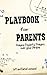 Playbook for Parents by Rachel Lovingood