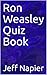 Ron Weasley Quiz Book