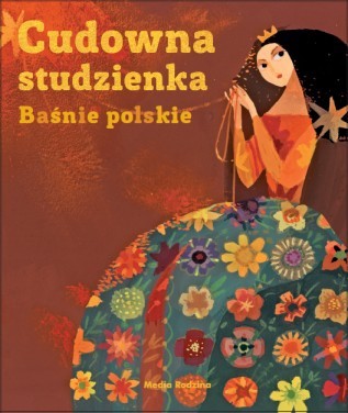 Cudowna studzienka. Baśnie polskie