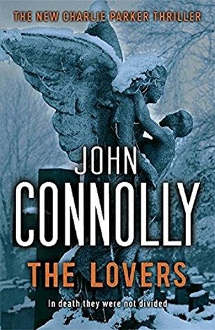 The Lovers: A Charlie Parker Thriller: 8