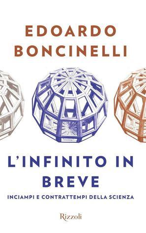 L'infinito in breve. Inciampi e contrattempi della scienza