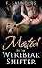 Mated By The Werebear Shifter by F. Saunders