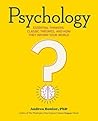 Psychology - Essential Thinkers, Classic Theories, and How Th... by Andrea Bonior