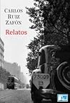 Relatos by Carlos Ruiz Zafón