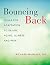 Bouncing Back: Skills for A...