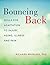 Bouncing Back: Skills for Adaptation to Injury, Aging, Illness, and Pain