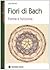 Fiori di Bach Forma e Funzione