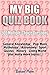 My Big Quiz Book: 500 Multi...