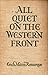 All Quiet on the Western Front by Erich Maria Remarque