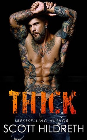 Thick (Biker MC Romance, #6)