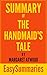 Summary of The Handmaid's Tale by Margaret Atwood - Concise a... by EasySummaries Books