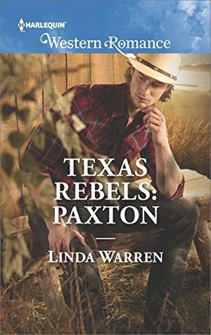 Paxton (Texas Rebels, #6)