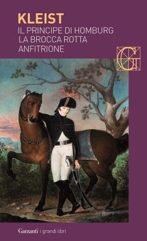 Il principe di Homburg - La brocca rotta - Anfitrione (Paperback)