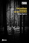 Los vecinos mueren en las novelas by Sergio Aguirre