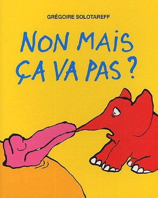 Non mais ça va pas (Paperback)