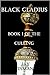 Black Gladius: Book 1 of th...