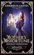 Mother’s Misfortune