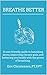 Breathe Better: A User Frie...
