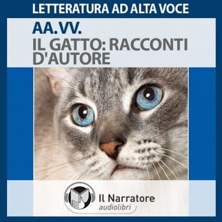 Il gatto. Racconti d'autore (Audiobook)