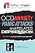 Pullingthetrigger® OCD, Anxiety, Panic Attacks and Related Depression: The Definitive Survival and Recovery Approach (Pulling the Trigger)