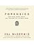Forensics by Val McDermid Forensics by Val McDermid