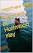Prisoners of Halfmoon Key by Matthew Lee Prisoners of Halfmoon Key by Matthew Lee