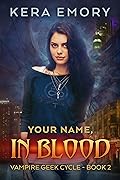 Your Name, In Blood