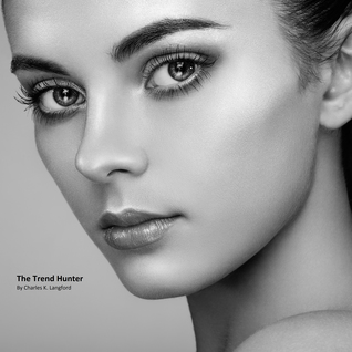 The Trend Hunter (Kindle Edition)
