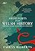 Highlights from Welsh Histo...