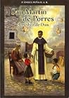 San Martín de Porres: el médico de Dios San Martín de Porres: el médico de Dios