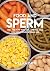 Food And Sperm Tell Me How ...