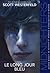 Le long jour bleu (Midnighters, #3)