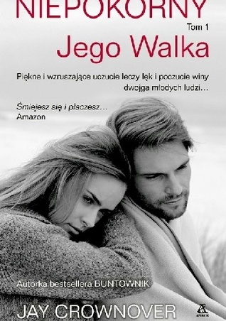 Niepokorny. Jego walka (Naznaczeni mężczyźni, #3.1)
