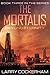 The Mortalis: Beyond Eternity